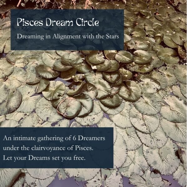 Embodied Dream Weaving: Pisces Dream Circle - Image 3